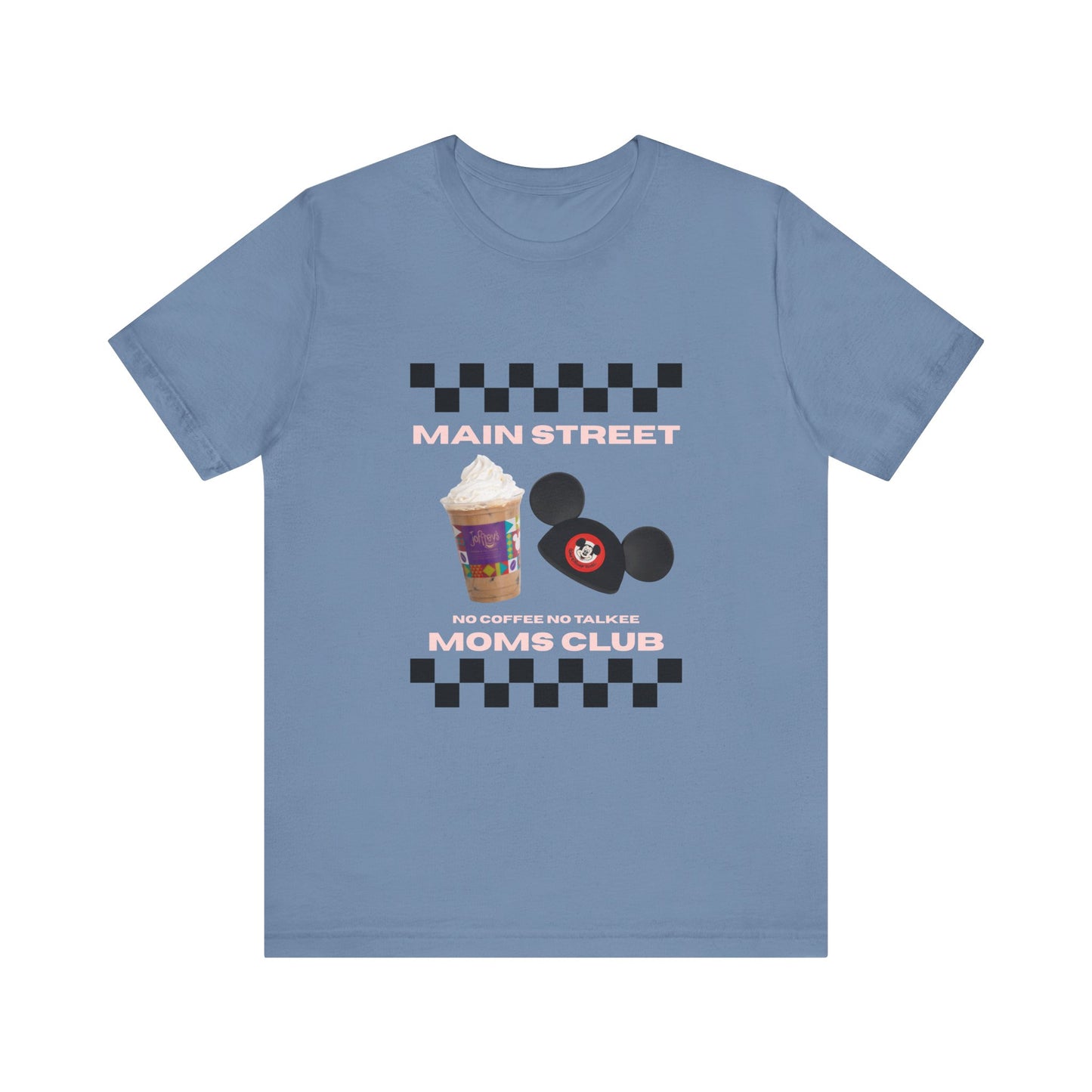Main Street Moms Club Tee - Cute Unisex Jersey Short Sleeve T-Shirt for Mothers
