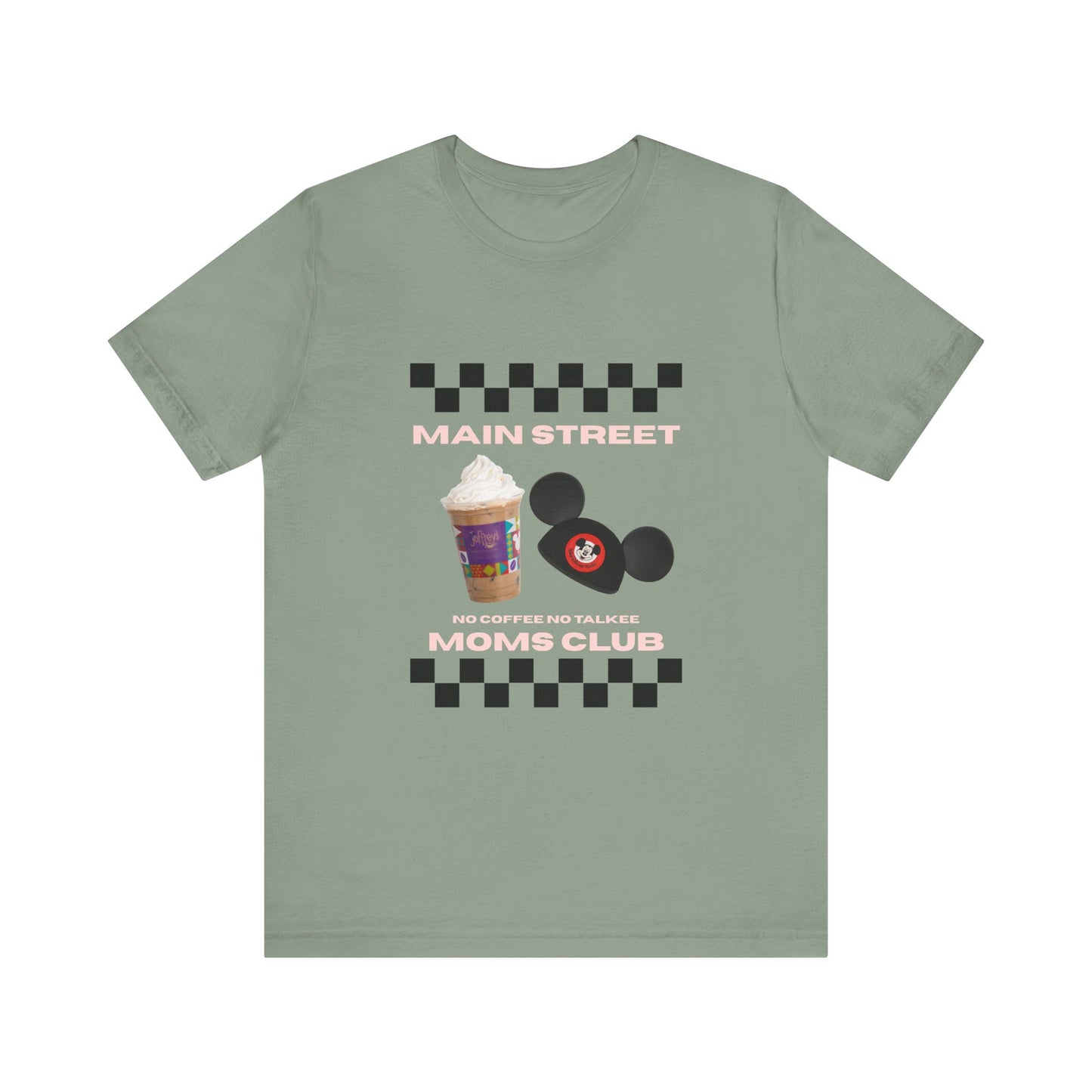Main Street Moms Club Tee - Cute Unisex Jersey Short Sleeve T-Shirt for Mothers