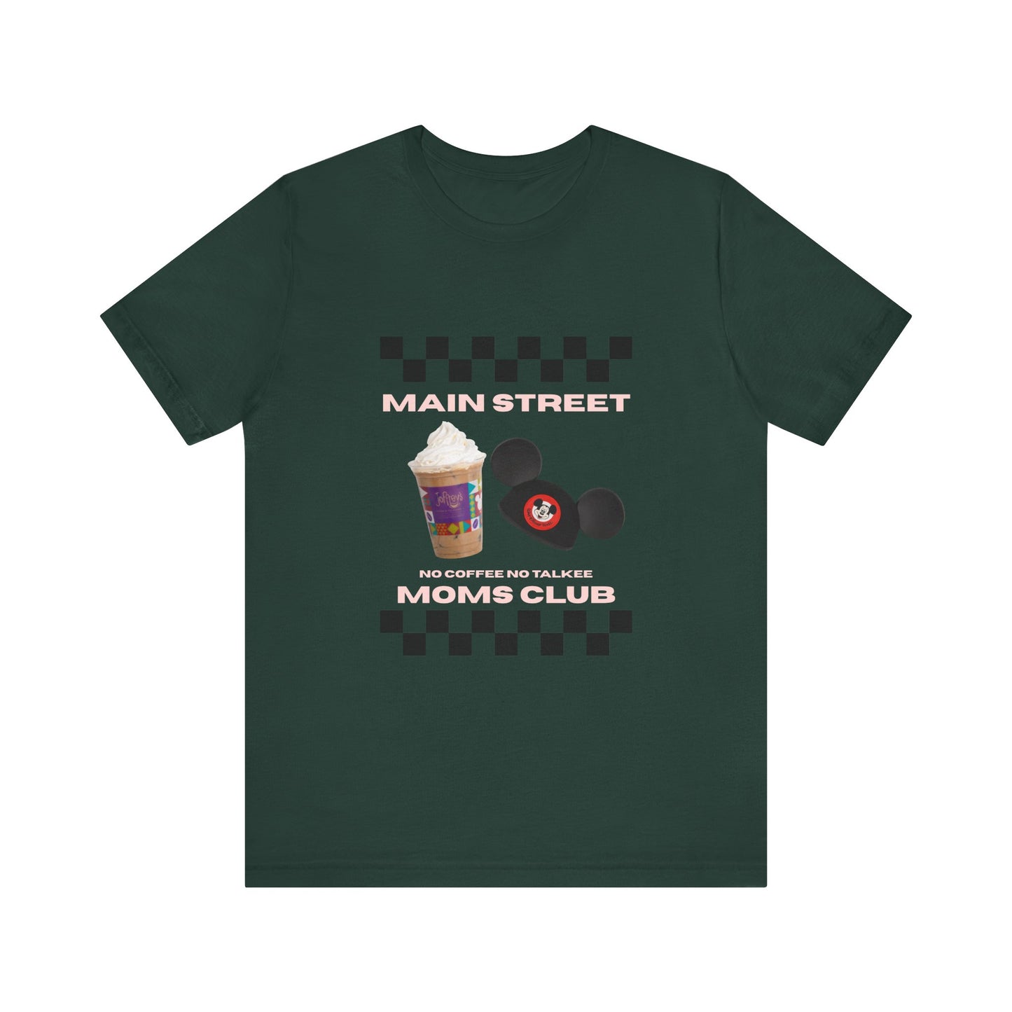 Main Street Moms Club Tee - Cute Unisex Jersey Short Sleeve T-Shirt for Mothers
