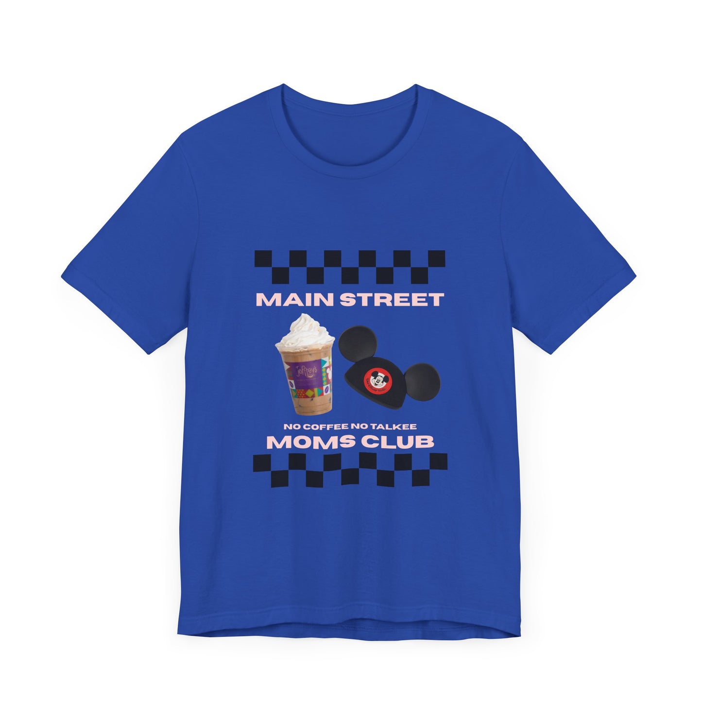 Main Street Moms Club Tee - Cute Unisex Jersey Short Sleeve T-Shirt for Mothers